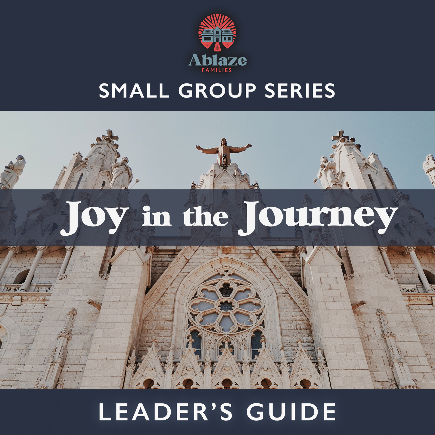 Leader's Guide to "Joy in the Journey"