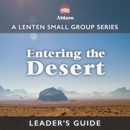 Leader's Guide to "Entering the Desert"