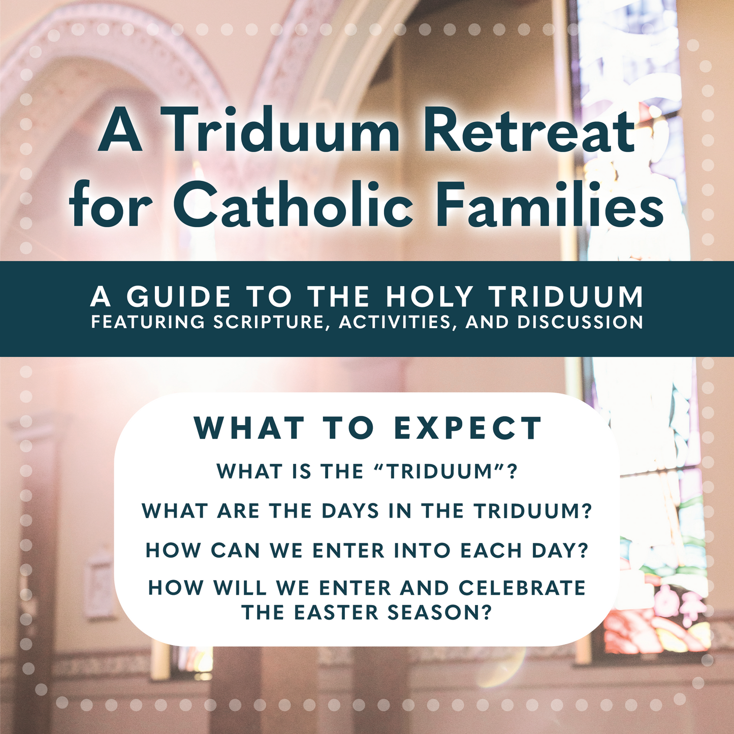 Triduum Retreat for Catholic Families